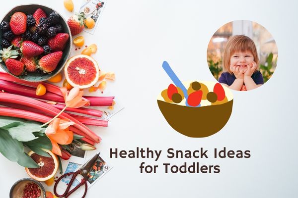 Healthy Snack Ideas for Toddlers