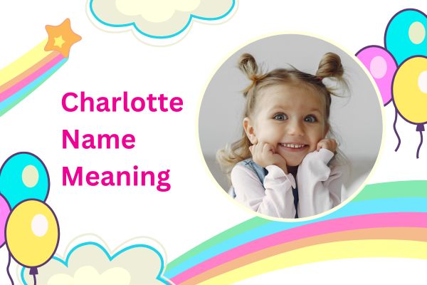 Charlotte Name Meaning