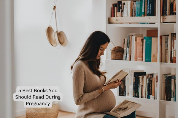 5 Best Books You Should Read During Pregnancy