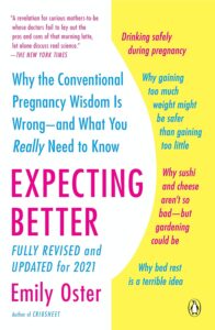 Expecting Better by Emily Oster