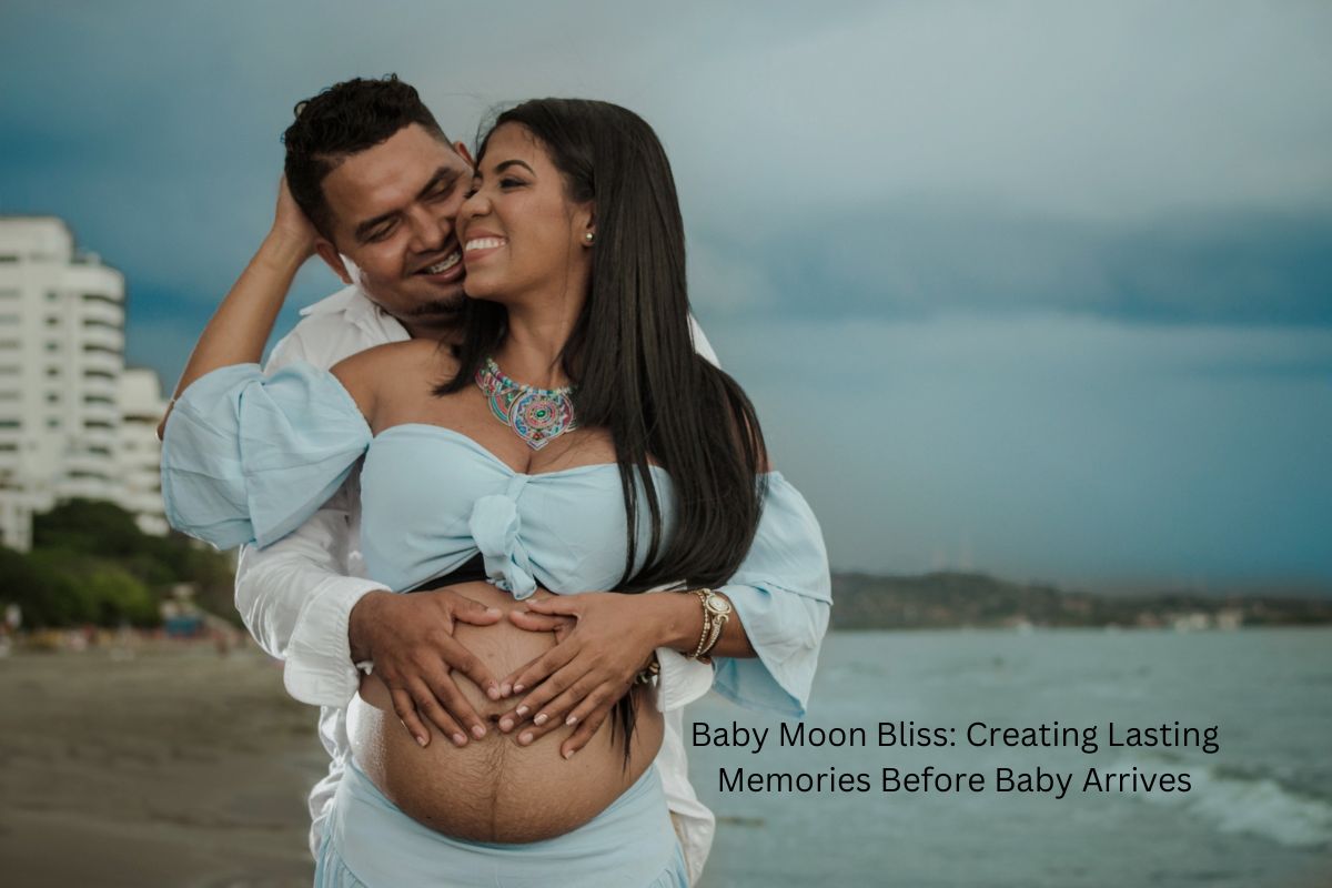 Baby Moon Bliss Creating Lasting Memories Before Baby Arrives