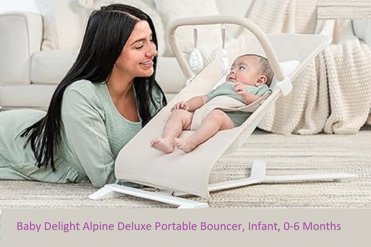 Why the Baby Delight Alpine Deluxe Portable Bouncer is a Must-Have for New Parents